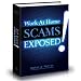 Work at Home Scam Secrets Exposed!