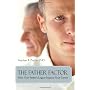 The Father Factor: How Your Father's Legacy Impacts Your Career
