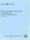 More details of book titled: Suzuki Violin Method in American Music Education : Suzuki Method Symposium Item#0280 (About Suzuki)