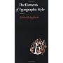 The Elements of Typographic Style by Robert Bringhurst
