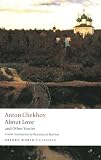 About Love and Other Stories (Oxford World's Classics)