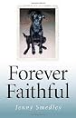Forever Faithful: Dogs That Return