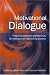 Motivational Dialogue: Preparing Addiction Professionals for Motivational Interviewing Practice