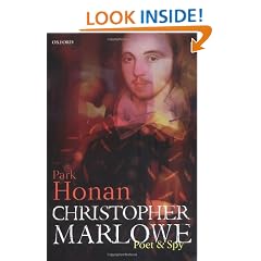 Christopher Marlowe: Poet & Spy: Poet and Spy