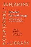 Between text and image : updating research in screen translation