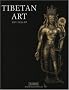 Tibetan Art: Tracing the Development of Spiritual Ideals and Art in Tibet 600-2000 A. D.