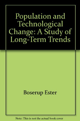 population and technological change a study of long term trends
