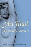 An Iliad : a story of war