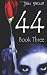 Books : 44 Book Three (Volume 3)