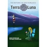 TERRA LUNA (The Return of Fiorgaels)
