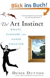 The Art Instinct: Beauty, Pleasure, & Human Evolution