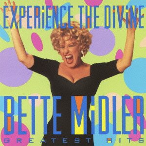 Bette Midler - Experience The Divine Bette Midler_ Greatest Hits - Zortam Music
