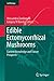 Edible Ectomycorrhizal Mushrooms: Current Knowledge and Future Prospects (Soil Biology, 34)