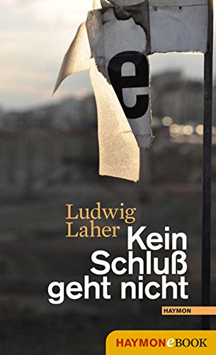 Kein Schluß geht nicht: Erzähltes und Reflektiertes (German Edition)