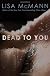 Dead to You