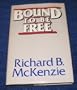 Bound to Be Free (HOOVER INST PRESS PUBLICATION)