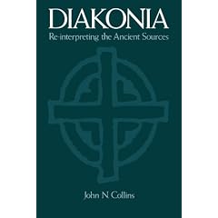 Diakonia Re-Interpreting the Ancient Sources