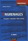Engrenages : Conception, fabrication, mise en oeuvre