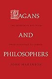 Pagans and philosophers : the problem of paganism from Augustine to Leibniz