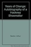 Years of change : autobiography of a Hackney shoemaker