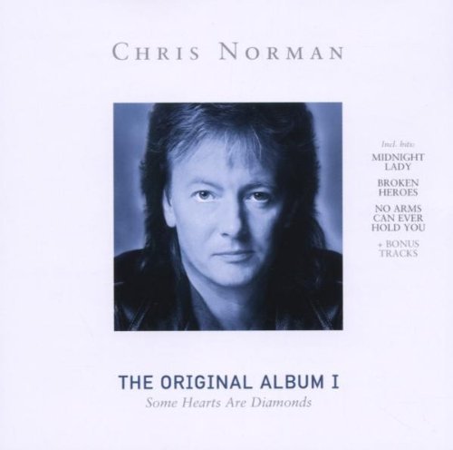 Chris Norman - Some Hearts Are Diamonds: Original Album, Vol.1 By Chris Norman - Zortam Music