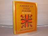 American Folk Poetry: An Anthology.