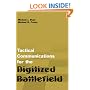 Tactical Communications for the Digitized Battlefield