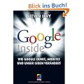 Google Inside: Wie Google denkt, arbeitet und unser Leben ver�ndert (mitp Business)