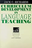 Curriculum Development in Language Teaching (Cambridge Language Education)