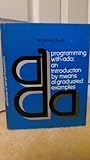 Programming with Ada : an introduction by means of graduated examples