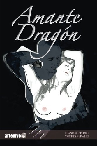 Amante Dragon (Spanish Edition)