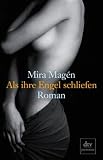 Als ihre Engel schliefen: Roman - Mira Mag&eacute;n