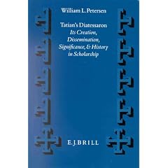 Vigiliae Christianae, Supplements, Tatian's Diatessaron: Its Creation, Dissemination, Significance, and History in Scholarship (Granello Di Senapa)