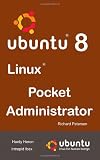 Ubuntu 8 Linux Pocket Administrator
