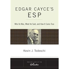 Edgar Cayce's ESP: Who He Was, What He Said, and How it Came True (Tarcher Lives of the Masters)