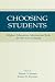 Choosing Students: Higher Education Admissions Tools for the 21st Century