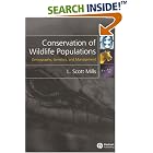 Click here to buy Conservation of Wildlife Populations: Demography, Genetics and Management by  L. Scott Mills.