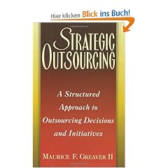 Strategic Outsourcing: Risk Management, Methods and Benefits