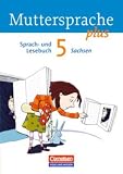 Muttersprache plus - Sachsen: Muttersprache plus 5. Schuljahr. Sch�lerbuch Sachsen - Sylke Michaelis
