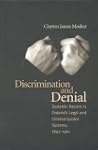 Discrimination and Denial: Systemic R...