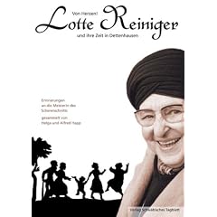 Von Herzen! Lotte Reiniger und ihre Zeit in Dettenhausen: Erinnerungen an die Meisterin des Scherenschnitts