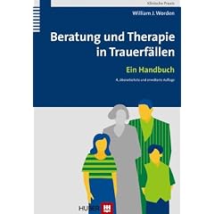 Beratung und Therapie in Trauerf�llen: Ein Handbuch
