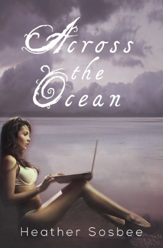 Across the Ocean by Heather Sosbee