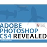 Adobe Photoshop CS4 Revealed (Adobe Creative Suite)(with CD-Rom)