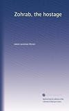 Zohrab, the hostage (Volume 2)