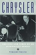 Chrysler: The Life and Times of an Automotive Genius (Automotive History and Personalities)