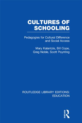Cultures of Schooling (RLE Edu L Sociology of Education): Pedagogies for Cultural Difference and Social Access (Routledge Library Editions: Education)