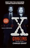  : Goblins (The X-Files, Bk. 1)