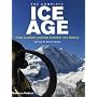The Complete Ice Age: How Climate Change Shaped the World