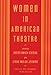 Women in American Theatre